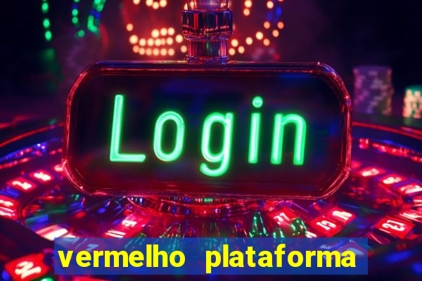 vermelho plataforma de jogos